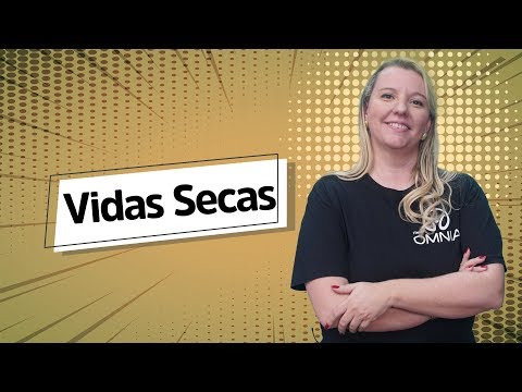 Dry Lives | Literary Analysis - Brasil Escola