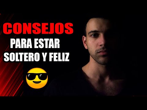 Tips That Will Help You Be Single and Happy