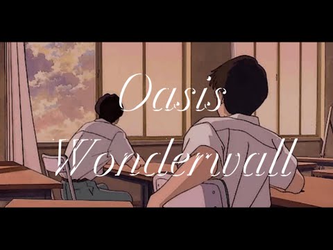 결국 네가 내 구원자니까 🛡️ | Oasis - Wonderwall [가사/해석/한국어/lyrics] [팝송추천/노래추천]