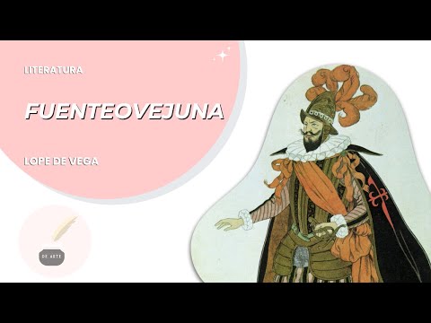 Literature 39: FUENTEOVEJUNA - Lope de Vega - Full summary, book, novel