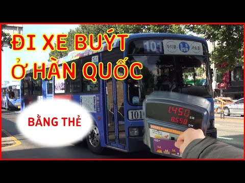 Cách đi xe buýt ở Hàn Quốc cho những người Việt và du học sinh(#Có phụ đề tiếng hàn)한국버스 타기